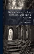 Cover: Diccionario De Las Herejias, Errores Y Cismas - Hutson Street Press
