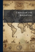 Cover: Crimes of the Bolsheviki - Hutson Street Press