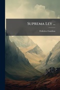 Cover: Suprema Ley ... - Hutson Street Press