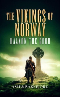 Enlarge image Cover: Haakon the Good - Vinci Books