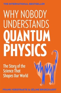 Enlarge image Cover: Why Nobody Understands Quantum Physics - Pan Books