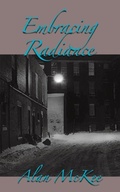 Cover: Embracing Radiance - Austin Macauley Publishers