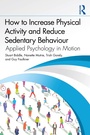 Cover: How to Increase Physical Activity and Reduce Sedentary Behaviour - Routledge