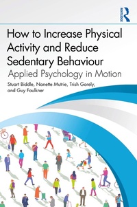 Enlarge image Cover: How to Increase Physical Activity and Reduce Sedentary Behaviour - Routledge