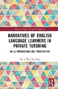 Abbildung von: Narratives of English Language Learners in Private Tutoring - Routledge