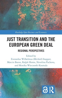 Enlarge image Cover: Just Transition and the European Green Deal - Routledge