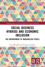 Cover: Social Business Hybrids and Economic Inclusion - Routledge