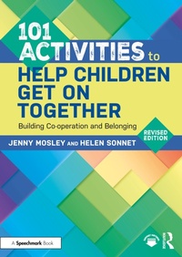 Enlarge image Cover: 101 Activities to Help Children Get On Together - Routledge