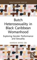 Cover: Butch Heterosexuality in Black Caribbean Womanhood - Routledge
