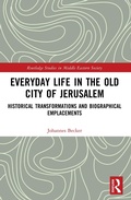 Cover: Everyday Life in the Old City of Jerusalem - Routledge