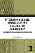 Cover: Integrating Business, Management and Organisation Scholarship - Routledge