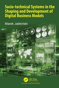Abbildung von: Socio-technical Systems in the Shaping and Development of Digital Business Models - CRC Press