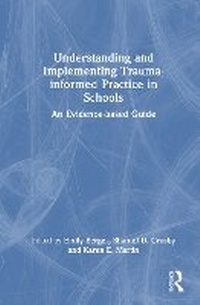 Bild: Understanding and Implementing Trauma-Informed Practice in Schools - Routledge