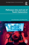 Cover: Pathways into and out of Youth Cybercrime - Routledge