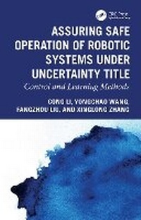 Abbildung von: Assuring Safe Operation of Robotic Systems under Uncertainty - CRC Press