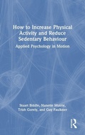 Cover: How to Increase Physical Activity and Reduce Sedentary Behaviour - Routledge