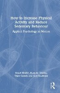 Abbildung von: How to Increase Physical Activity and Reduce Sedentary Behaviour - Routledge