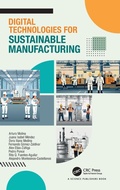 Cover: Digital Technologies for Sustainable Manufacturing - CRC Press