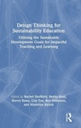 Cover: Design Thinking for Sustainability Education - Routledge