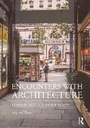 Cover: Encounters with Architecture - Routledge