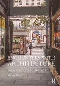 Enlarge image Cover: Encounters with Architecture - Routledge