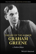 Cover: The Life of the Author: Graham Greene - Wiley