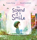 Cover: The Sound of a Smile - ORCHARD BOOKS
