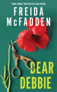 Enlarge image Cover: Dear Debbie - Poisoned Pen Press