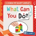 Cover: What Can You Do? - Gareth Stevens Publishing