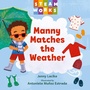 Cover: Manny Matches the Weather - Charlesbridge Publishing,U.S.