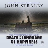 Enlarge image Cover: Death and the Language of Happiness - Recorded Books, Inc.