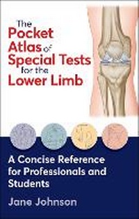 Abbildung von: The Pocket Atlas of Special Tests for the Lower Limb - Human Kinetics Publishers