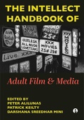 Cover: The Intellect Handbook of Adult Film and Media - Intellect Books
