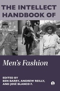 Cover: The Intellect Handbook of Men's Fashion - Intellect Books
