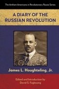 Cover: A Diary of the Russian Revolution - Anthem Press