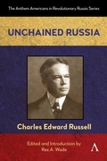 Cover: Unchained Russia - Anthem Press