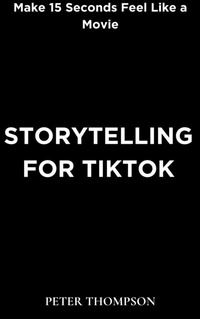 Abbildung von: Storytelling for Tiktok - Heritage Books