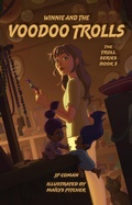 Cover: Winnie and the Voodoo Trolls (Troll Series, #3) - Crimson Dragon Publishing