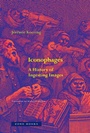 Cover: Iconophages - Zone Books