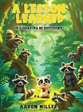 Cover: A Lesson Learned - Aaron Miller