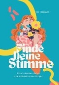 Cover: Finde Deine Stimme - Selbstverlag