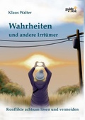 Cover: Wahrheiten und andere Irrt&uuml;mer - GRIN Verlag