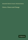 Cover: Choice, Chance and Change - Antigonos Verlag