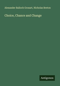 Enlarge image Cover: Choice, Chance and Change - Antigonos Verlag