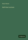 Cover: Half-Hour Lectures - Antigonos Verlag