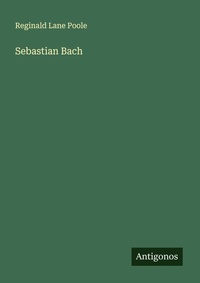 Enlarge image Cover: Sebastian Bach - Antigonos Verlag
