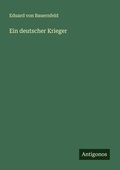 Cover: Ein deutscher Krieger - Antigonos Verlag