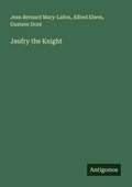 Cover: Jaufry the Knight - Antigonos Verlag