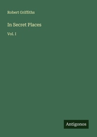 Enlarge image Cover: In Secret Places - Antigonos Verlag