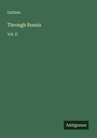 Enlarge image Cover: Through Russia - Antigonos Verlag